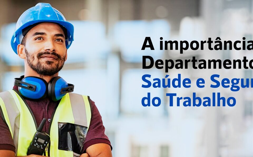 Segurança e Saúde no Trabalho